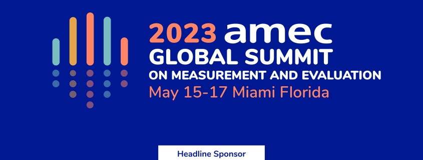 2023 AMEC Global Summit on Measurement and Evaluation_Miami_15-17 May