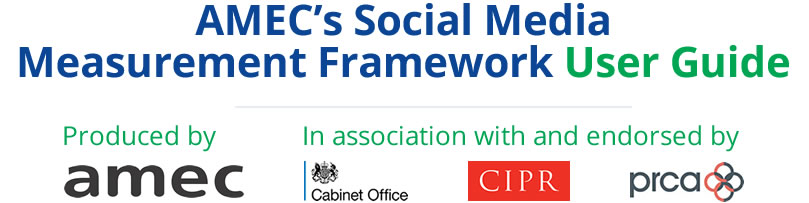 AMEC Social Media Measurement Framework - User Guide