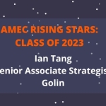 2023 AMEC Rising Star Ian Tang_Senior Associate Strategist_Golin