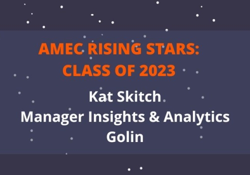 2023 AMEC Rising Star Kat Skitch_ Manager_Insights & Analytics_Golin