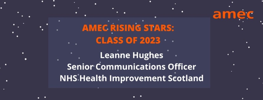 2023 AMEC Rising Star Leanne Hughes_Senior Communications Officer_NHS Health Improvement Scotland